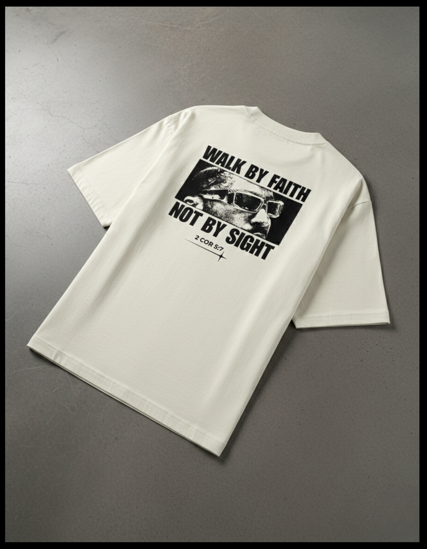 Walk by Faith- Oversized T-Shirt